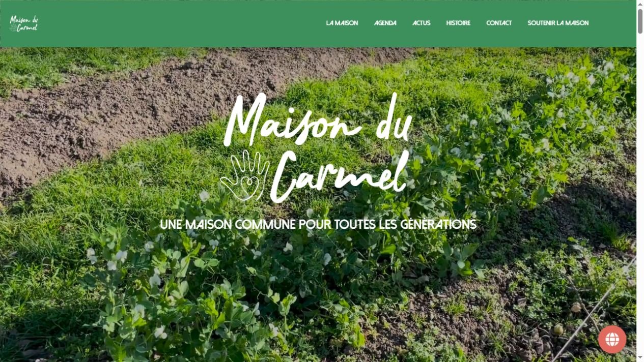 Capture de la page d’accueil du site Maison du Carmel : navigation verte, logotype blanc et jardin
